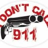 Bare Arms Gear Don't Call 911 Stickers