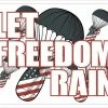 Bare Arms Gear Stickers Let Freedom Rain Sticker
