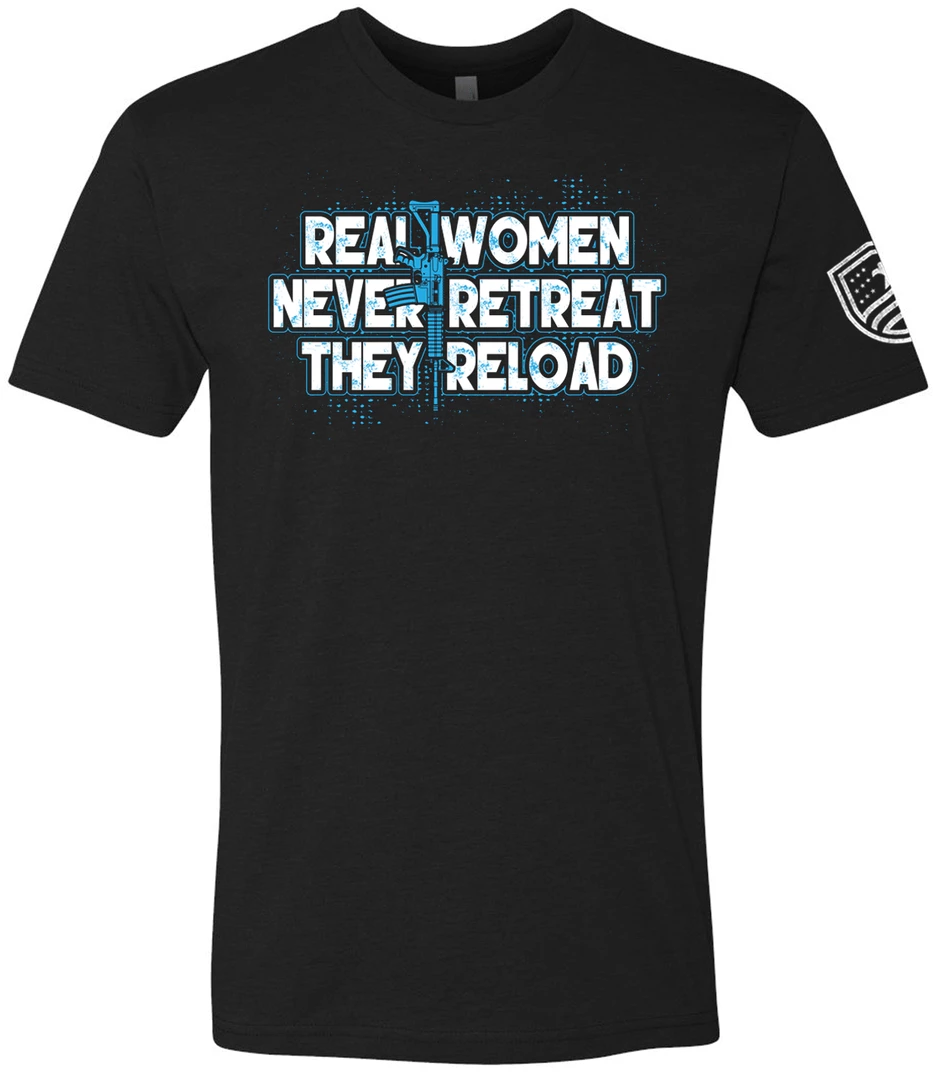 Bare Arms Gear Real Women Never Retreat They Reload