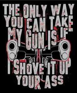 Bare Arms Gear The Only Way You Can Take My Gun Sticker Stickers